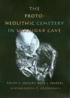 The Proto-Neolithic Cemetery in Shanidar Cave cover