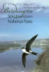 Birding the Southwestern National Parks cover