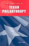 The Foundations of Texan Philanthropy cover