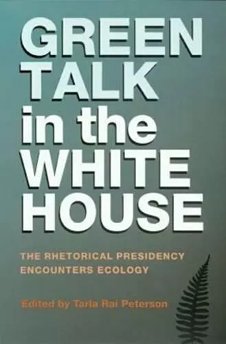 Green Talk in the White House cover