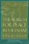 The Search for Peace in Vietnam, 1964-1968 cover