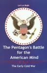 The Pentagon's Battle for the American Mind cover