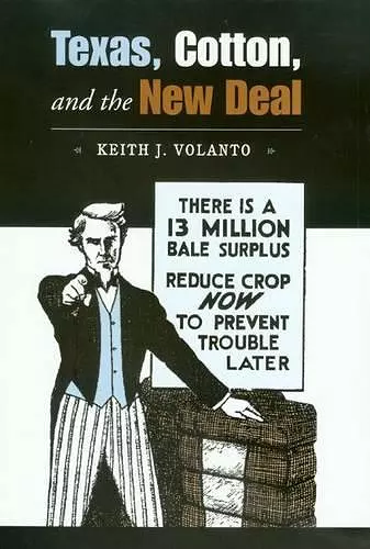 Texas, Cotton, and the New Deal cover