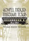 Gospel Tracks Through Texas cover