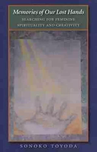 Memories of Our Lost Hands cover