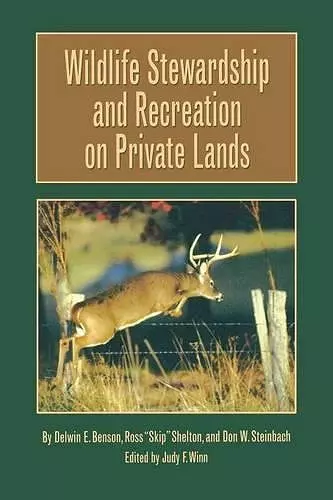 Wildlife Stewardship and Recreation on Private Lands cover