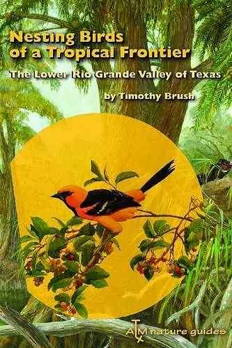 Nesting Birds of a Tropical Frontier cover