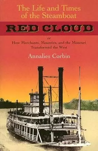 The Life and Times of the Steamboat Red Cloud cover