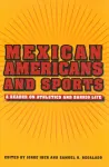 Mexican Americans and Sports cover