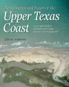 The Formation and Future of the Upper Texas Coast cover