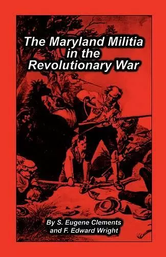 Maryland Militia in the Revolutionary War cover