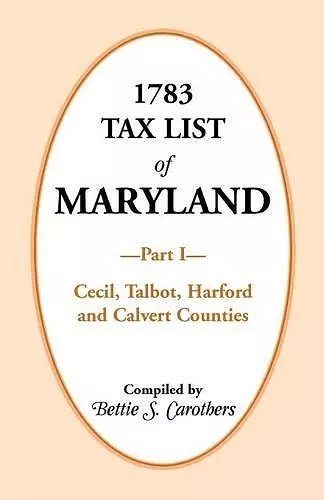 1783 Tax List of Maryland, Part I cover