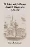 St. John's and St. George's Parish Registers, 1696-1851 cover