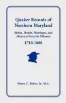 Quaker Records of Northern Maryland, 1716-1800 cover