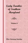 Early Families of Southern Maryland cover