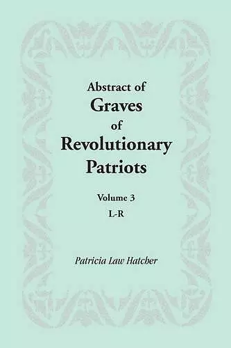 Abstract of Graves of Revolutionary Patriots cover