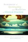 Handbook of Spirituality and Worldview in Clinical Practice cover
