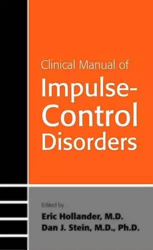 Clinical Manual of Impulse-Control Disorders cover