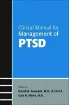 Clinical Manual for Management of PTSD cover