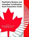 Psychiatry Review and Canadian Certification Exam Preparation Guide cover