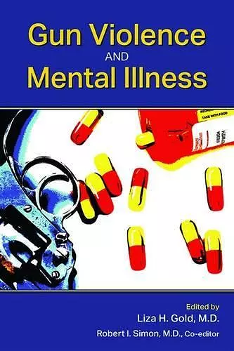 Gun Violence and Mental Illness cover