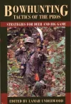 Bowhunting Tactics of the Pros cover