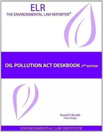 Oil Pollution Act Deskbook cover