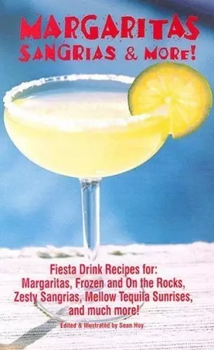 Margaritas, Sangrias & More! cover