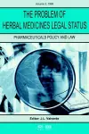 The Problem of Herbal Medicines Legal Status cover