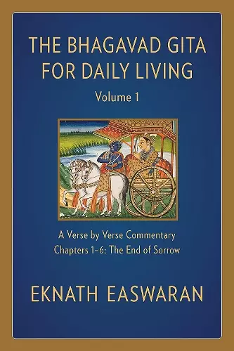 The Bhagavad Gita for Daily Living, Volume 1 cover