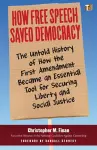 How Free Speech Saved Democracy cover