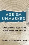 Ageism Unmasked cover