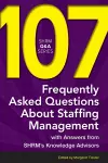 107 Frequently Asked Questions About Staffing Management cover