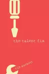 The Talent Fix cover