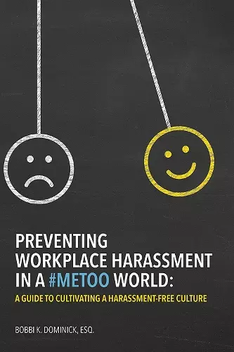 Preventing Workplace Harassment in a #MeToo World cover