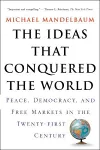 The Ideas That Conquered The World cover