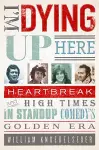 I'm Dying Up Here cover
