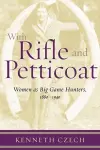 With Rifle & Petticoat cover