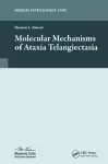 Molecular Mechanisms of Ataxia Telangiectasia cover