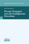 Protein Transport into the Endoplasmic Reticulum cover