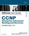 CCNP Enterprise Advanced Routing ENARSI 300-410 Official Cert Guide cover