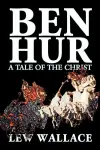 Ben-Hur by Lew Wallace, Fiction, Classics, Literary cover