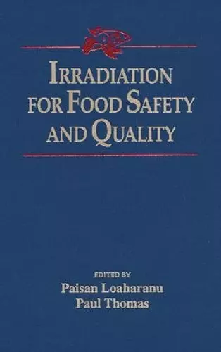 Irradiation for Food Safety and Quality cover