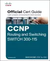 CCNP Routing and Switching SWITCH 300-115 Official Cert Guide cover