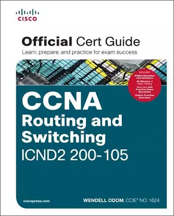 CCNA Routing and Switching ICND2 200-105 Official Cert Guide cover