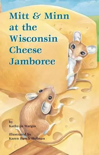 Mitt & Minn at the Wisconsin Cheese Jamboree cover