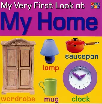 My Very First Look at My Home cover