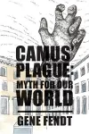 Camus` Plague – Myth for Our World cover