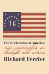 The The Declaration of America – Our Principles in Thought and Action cover
