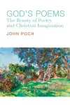 God`s Poems – The Beauty of Poetry and the Christian Imagination cover